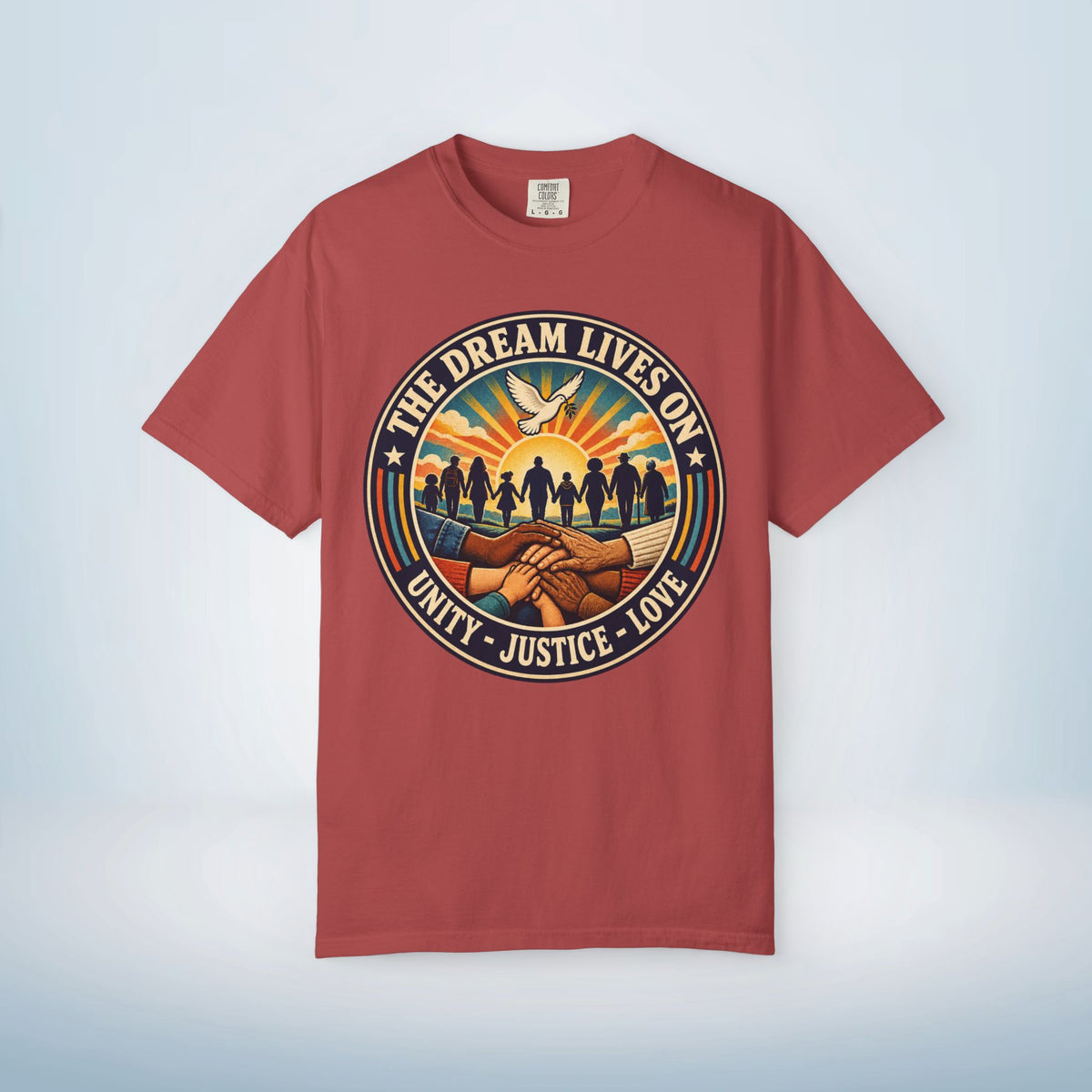 MLK Day Shirt, The Dream Lives On Shirt – Unity, Justice & Love Graphic Tee
