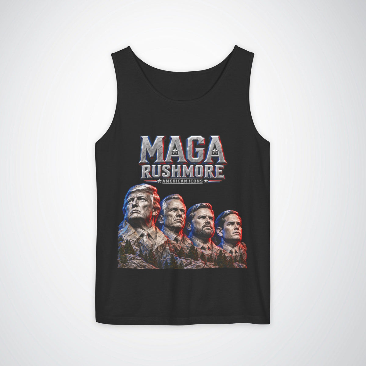 MAGA Rushmore Tank Top | American Icons Patriotic Shirt