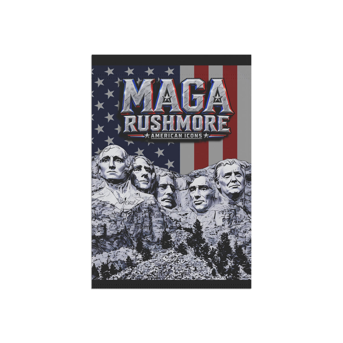 MAGA Rushmore Garden Flag | American Icons Patriotic Banner for Yard, Porch & Outdoor Decor