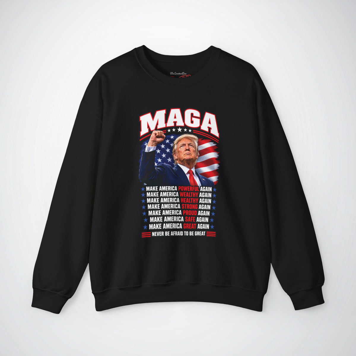 Trump MAGA Make America Great Again Fist Raise Patriotic Sweatshirt