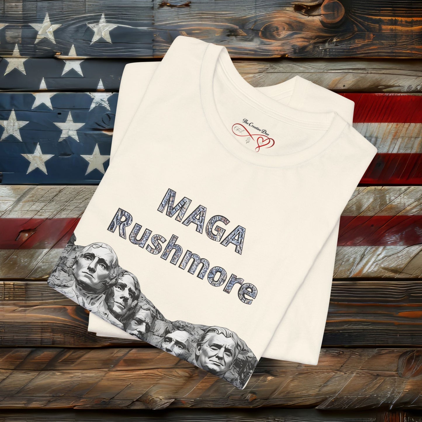MAGA Rushmore T-Shirt — Patriotic Political Cotton Tee