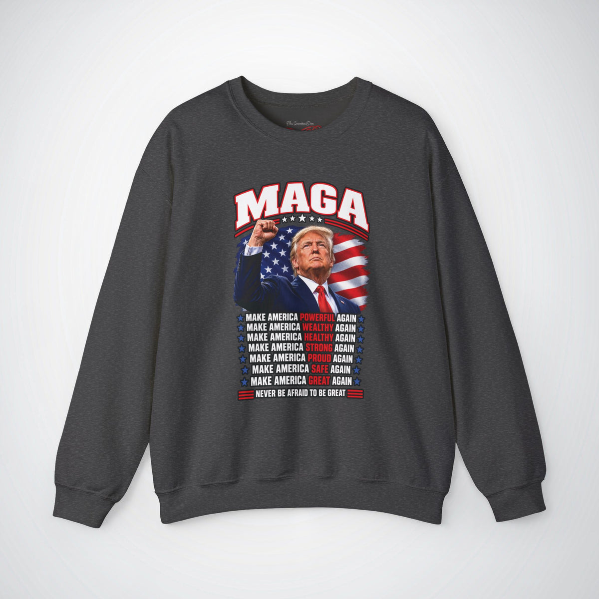Trump MAGA Make America Great Again Fist Raise Patriotic Sweatshirt