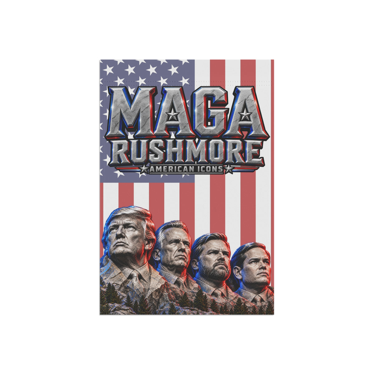 MAGA Rushmore Garden Flag Double Sided Outdoor Banner American Icons Trump