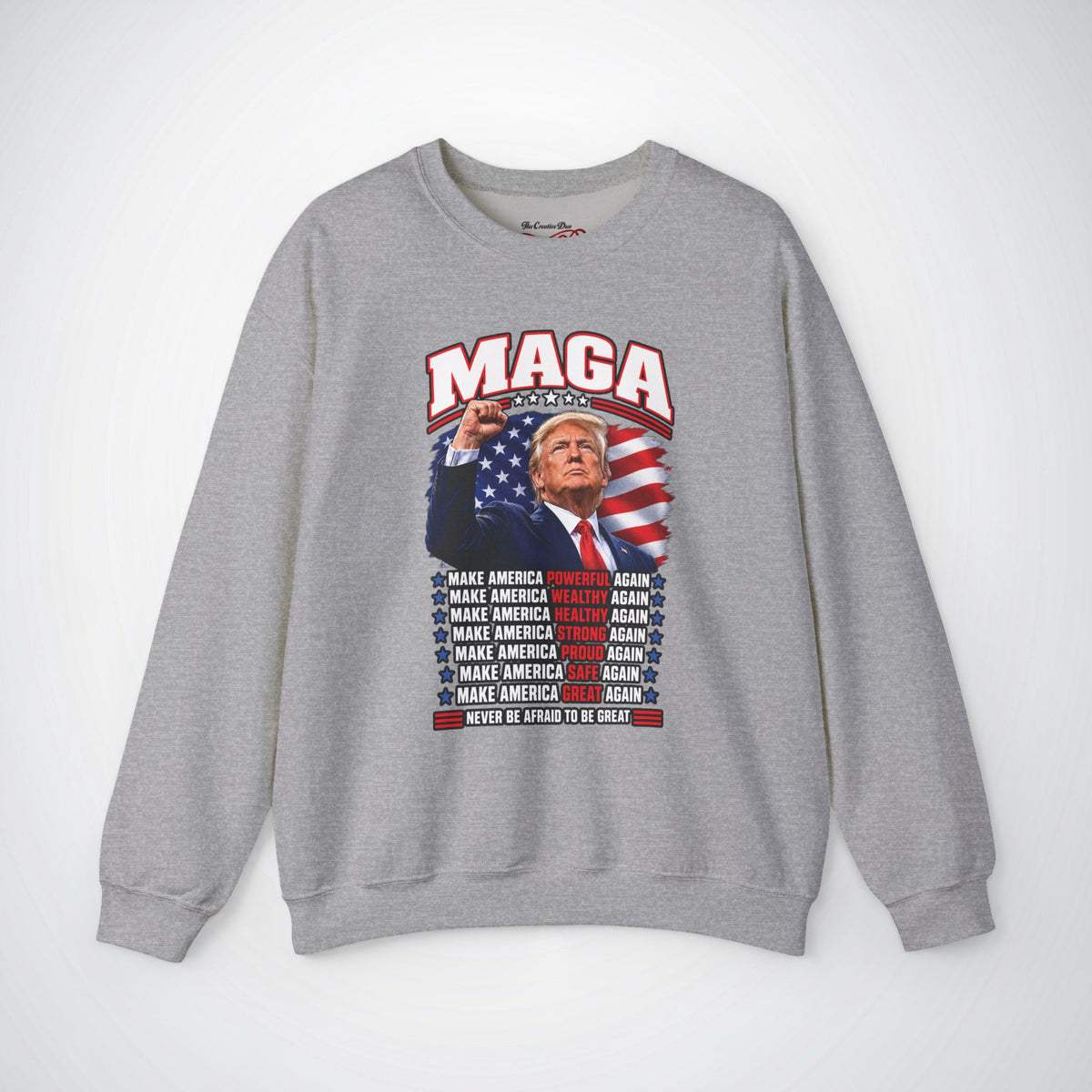 Trump MAGA Make America Great Again Fist Raise Patriotic Sweatshirt