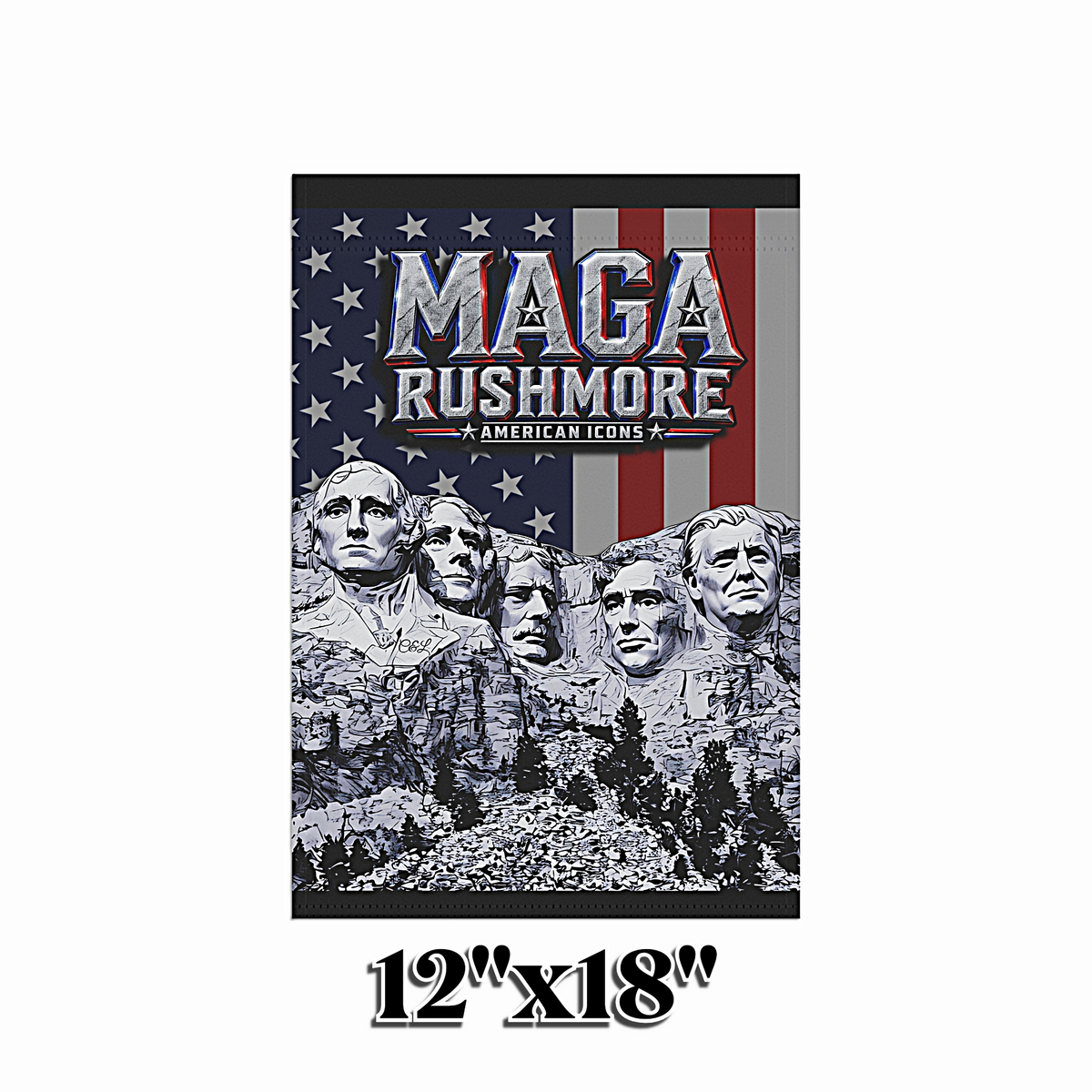 MAGA Rushmore Garden Flag | American Icons Patriotic Banner for Yard, Porch & Outdoor Decor