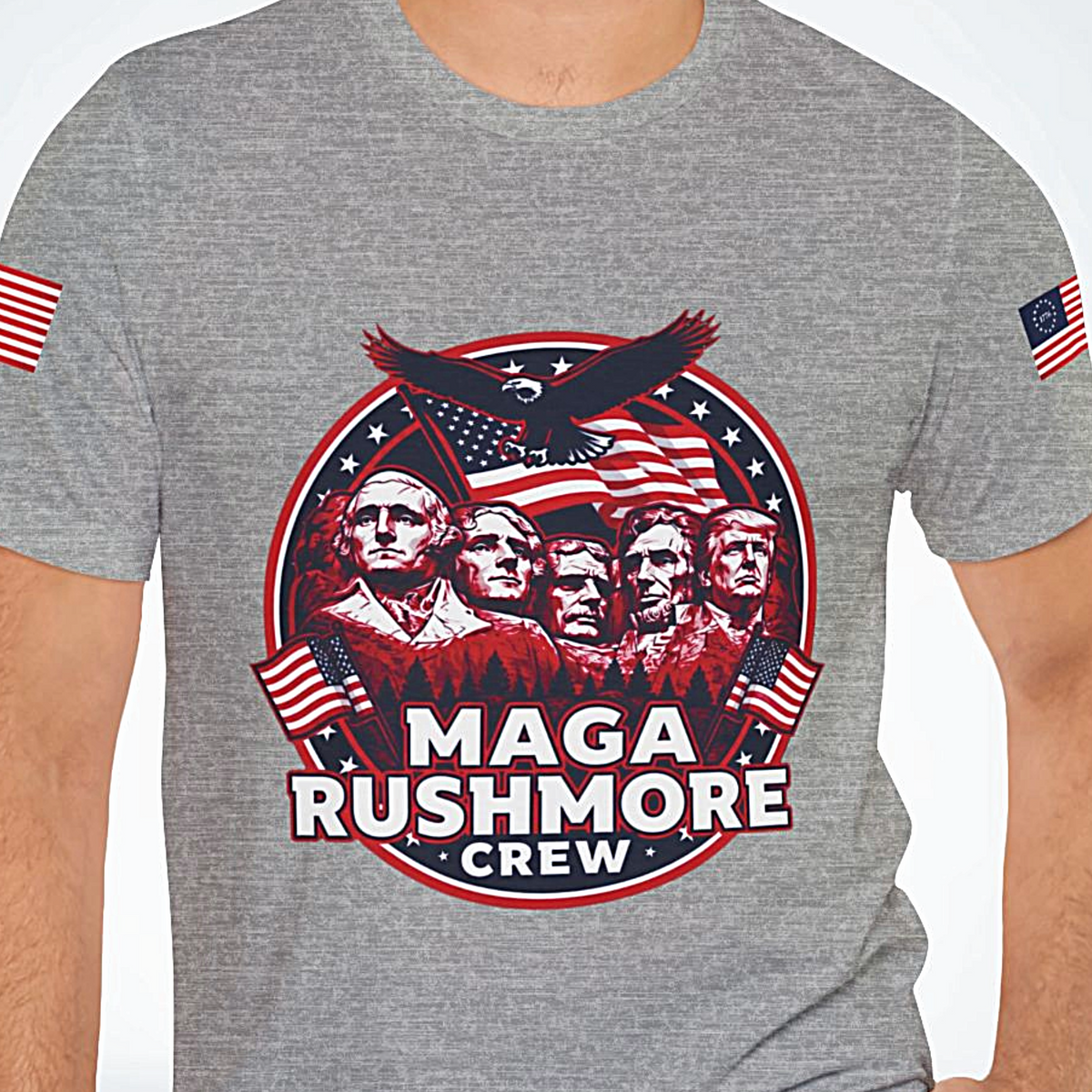 MAGA Rushmore Crew T-Shirt | Patriotic Political Cotton Tee