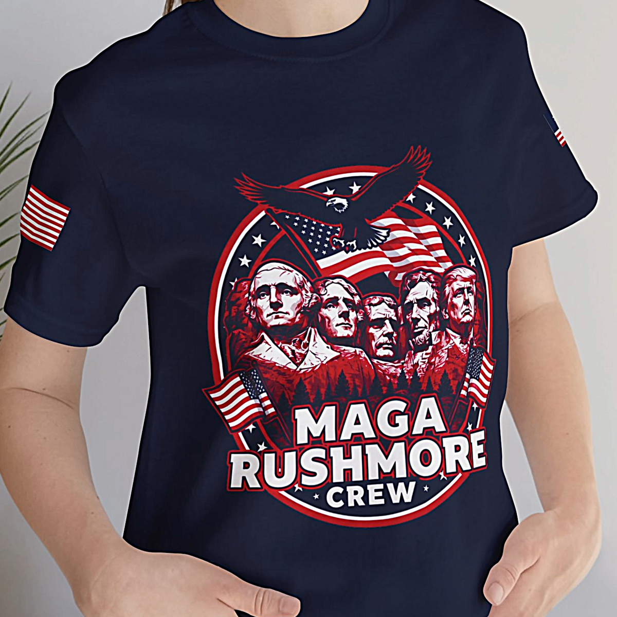 MAGA Rushmore Crew T-Shirt | Patriotic Political Cotton Tee