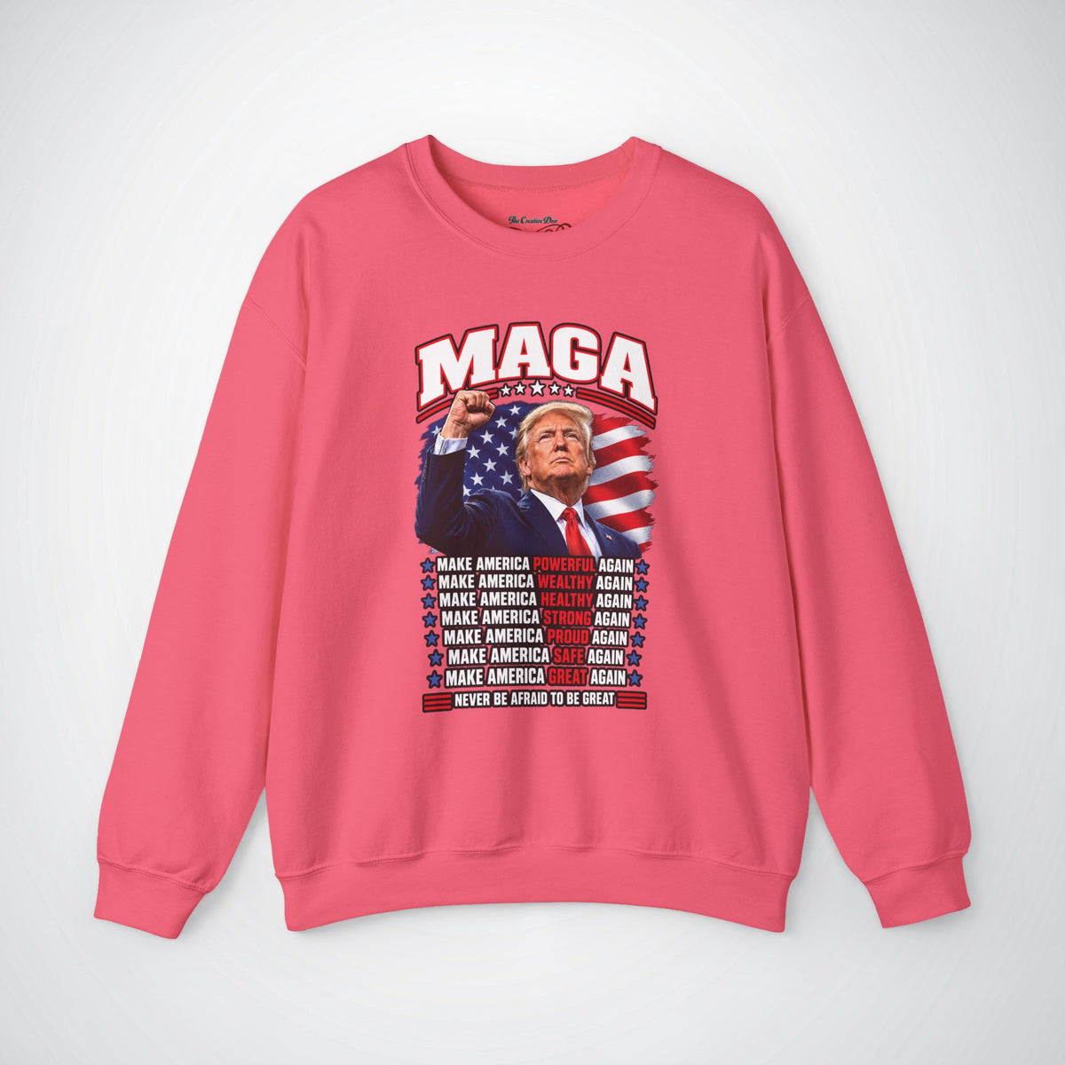 Trump MAGA Make America Great Again Fist Raise Patriotic Sweatshirt
