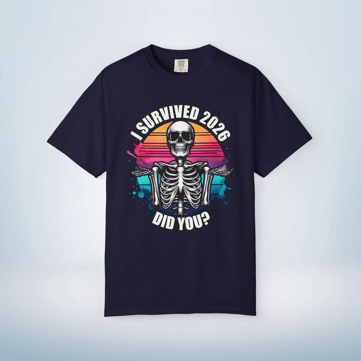Funny New Year Shirt | I Survived 2026 Skeleton Tee