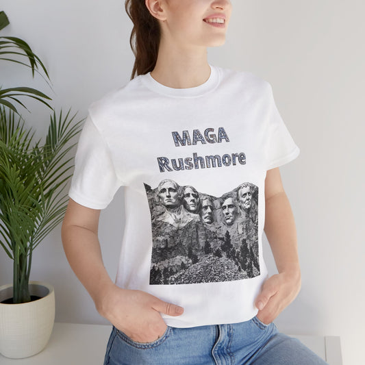 MAGA Rushmore T-Shirt — Patriotic Political Cotton Tee