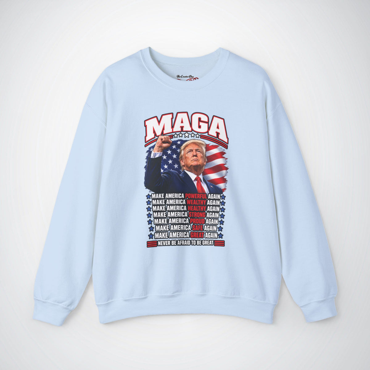 Trump MAGA Make America Great Again Fist Raise Patriotic Sweatshirt