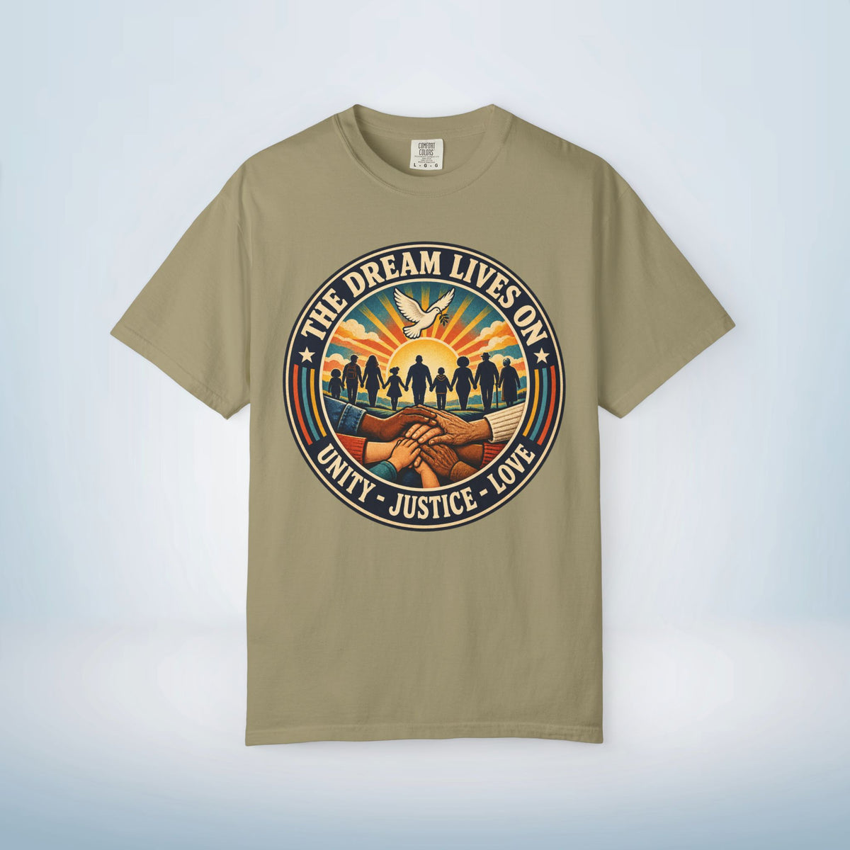 MLK Day Shirt, The Dream Lives On Shirt – Unity, Justice & Love Graphic Tee