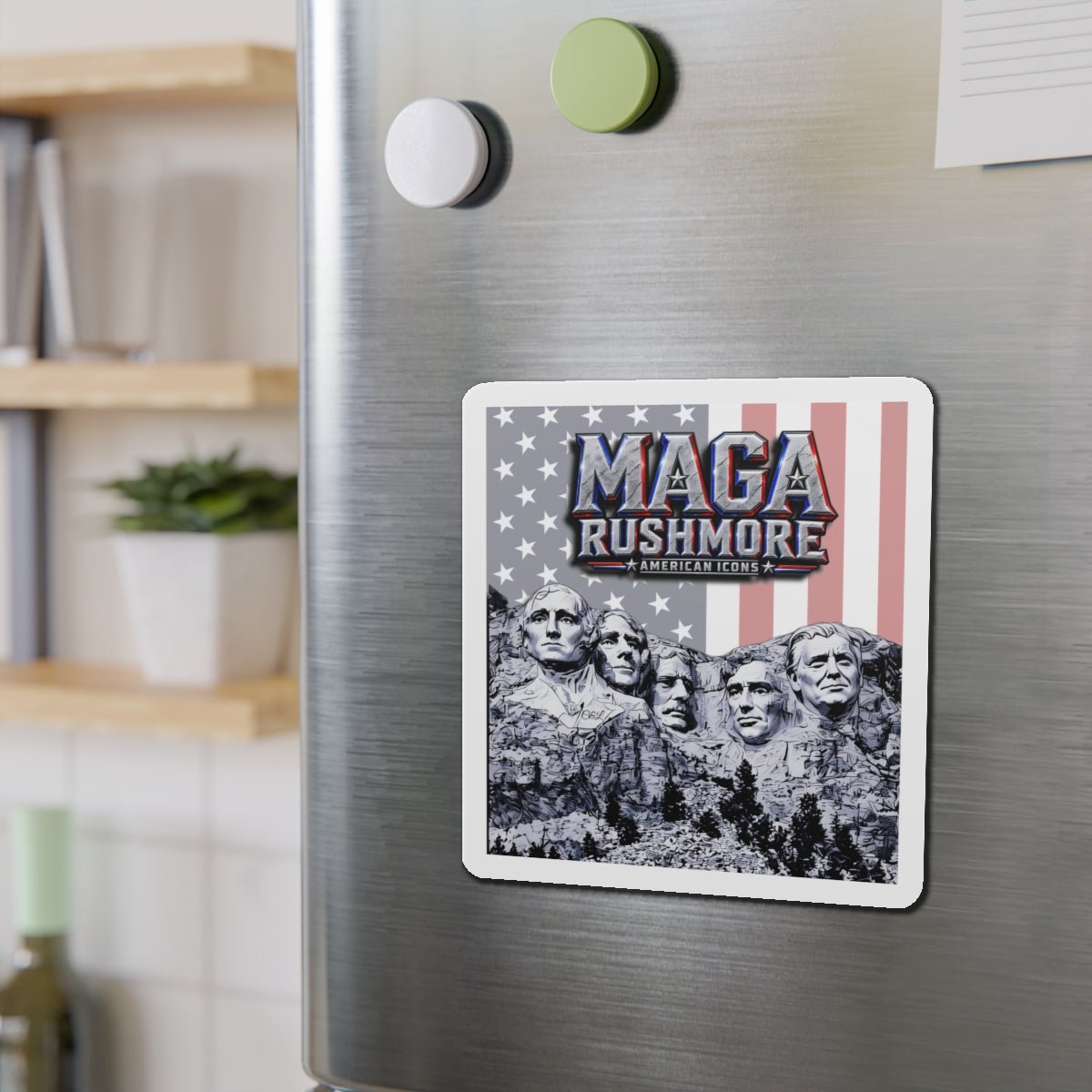MAGA Rushmore Magnet | Original Mount Rushmore Presidents + Trump | Patriotic American Icons Fridge Magnet - MAGA Rushmore Crew