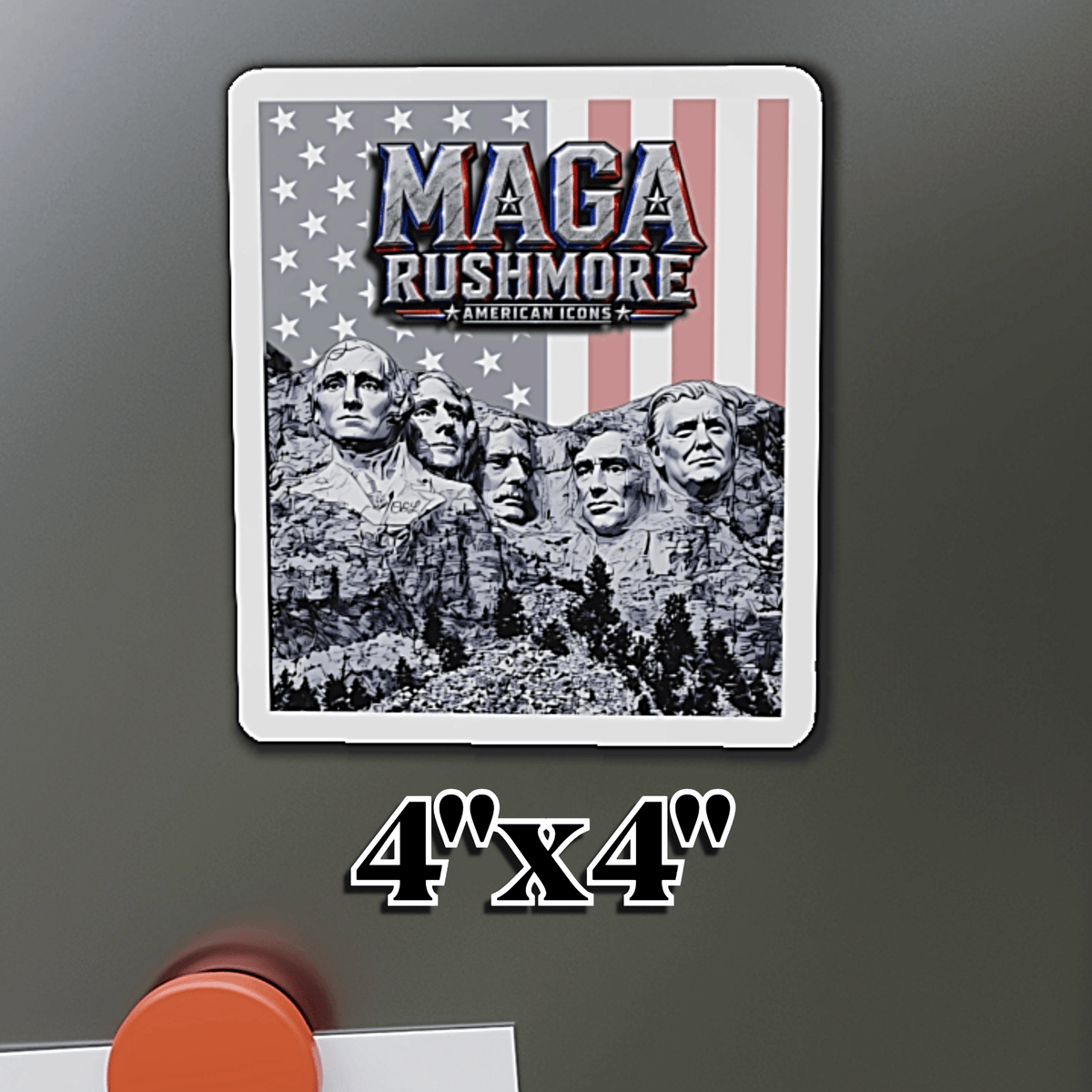 MAGA Rushmore Magnet | Original Mount Rushmore Presidents + Trump | Patriotic American Icons Fridge Magnet - MAGA Rushmore Crew